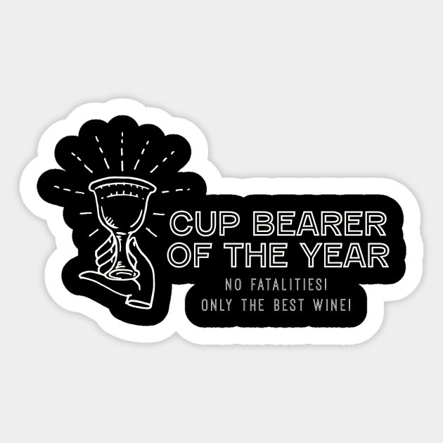 Cup Bearer of the Year Sticker by calebfaires